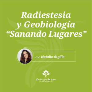 Radiestesia y Geobiología "Sanando Lugares"